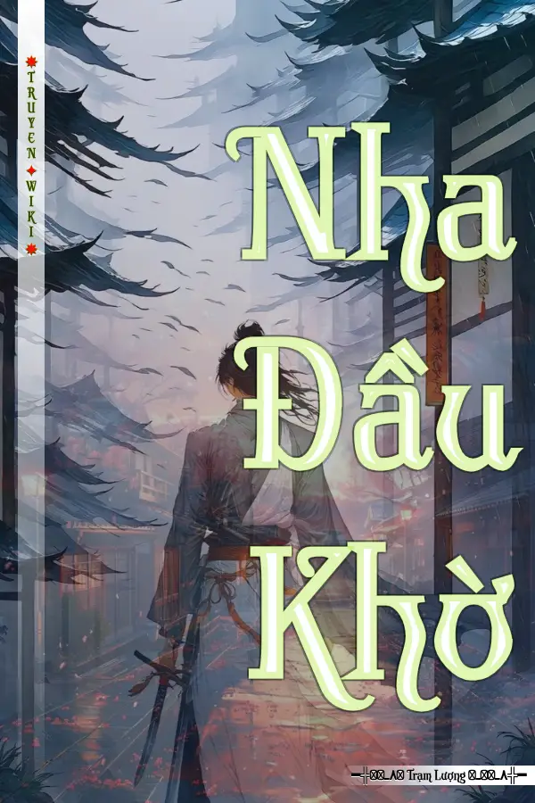 Truyện Nha Đầu Khờ