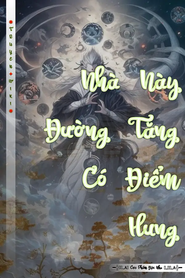 Nhà Này Đường Tăng Có Điểm Hung