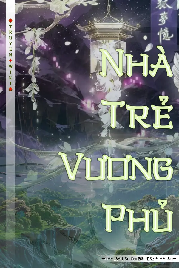 Truyện Nhà Trẻ Vương Phủ
