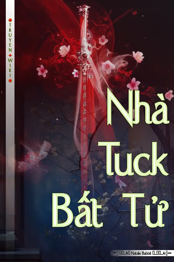 Nhà Tuck Bất Tử