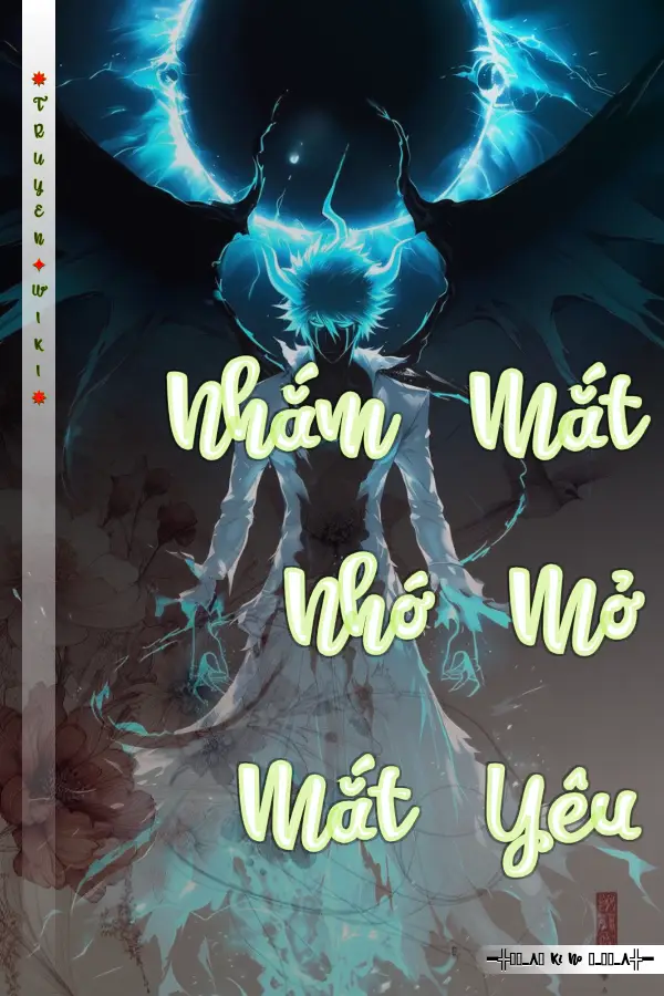 Nhắm Mắt Nhớ Mở Mắt Yêu