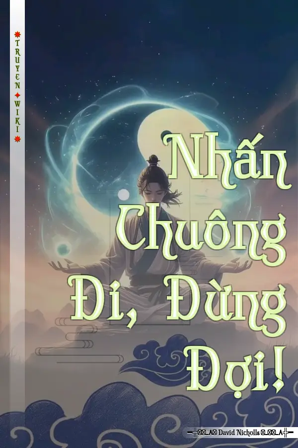 Nhấn Chuông Đi, Đừng Đợi!