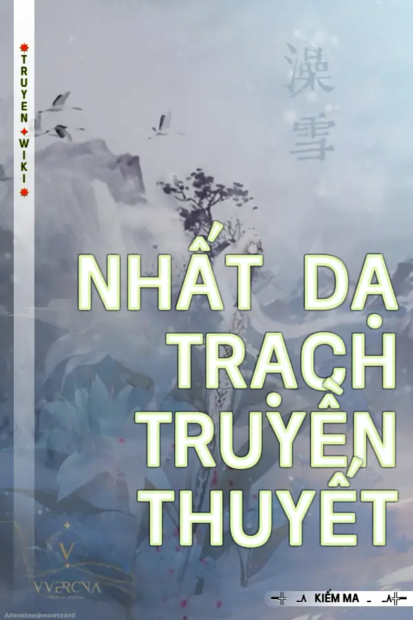 Nhất Dạ Trạch Truyền Thuyết