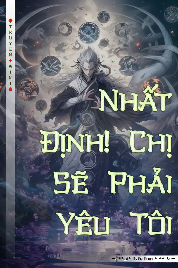 Nhất Định! Chị Sẽ Phải Yêu Tôi