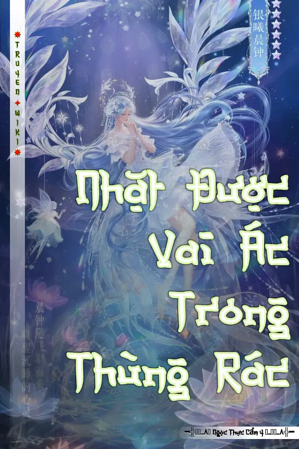 Truyện Nhặt Được Vai Ác Trong Thùng Rác