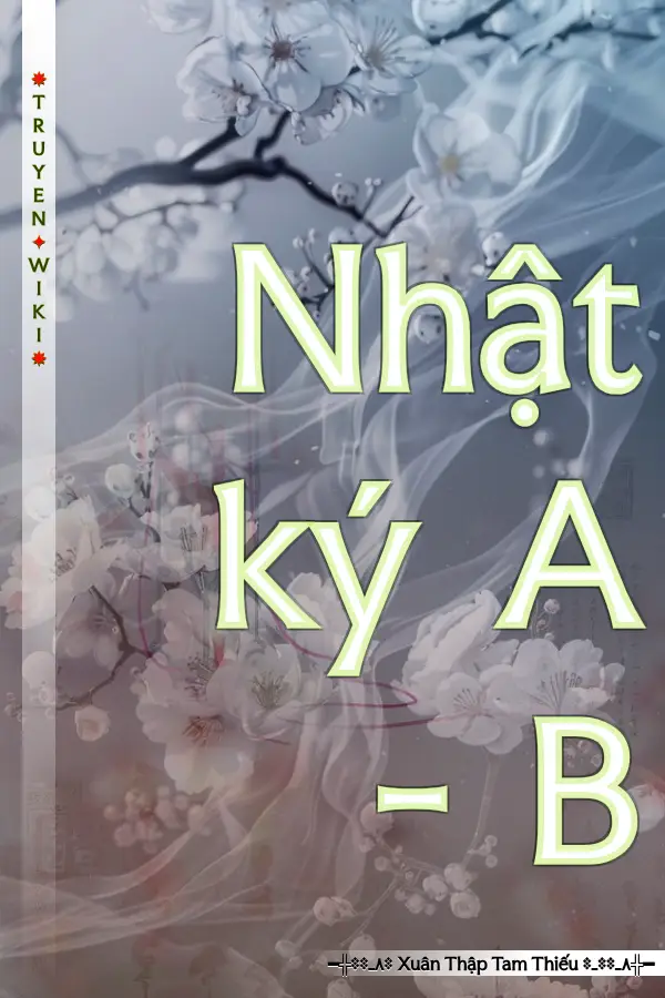 Nhật ký A - B