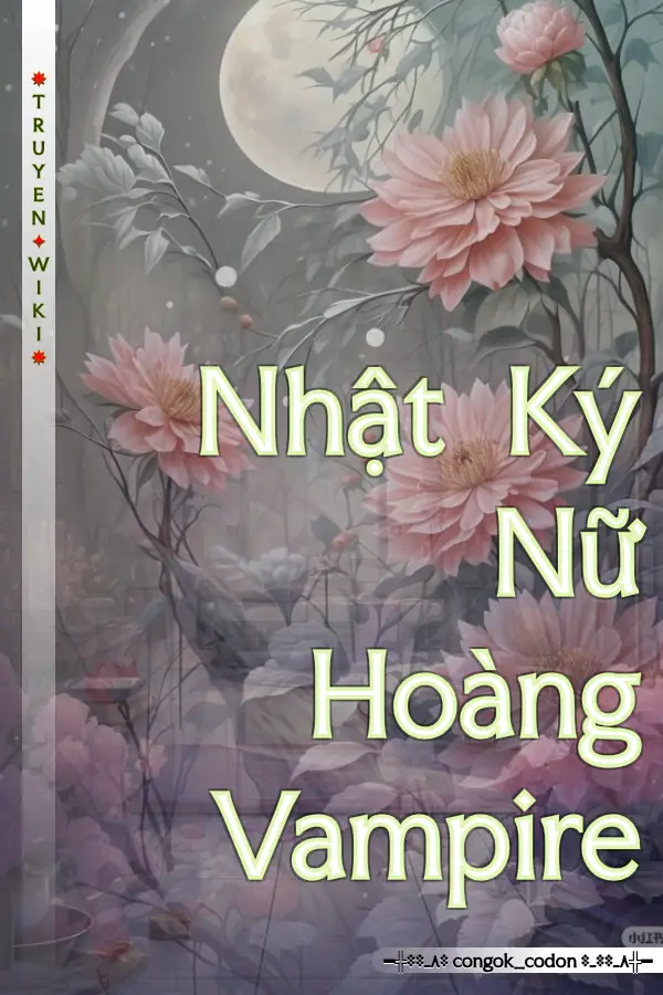 Nhật Ký Nữ Hoàng Vampire