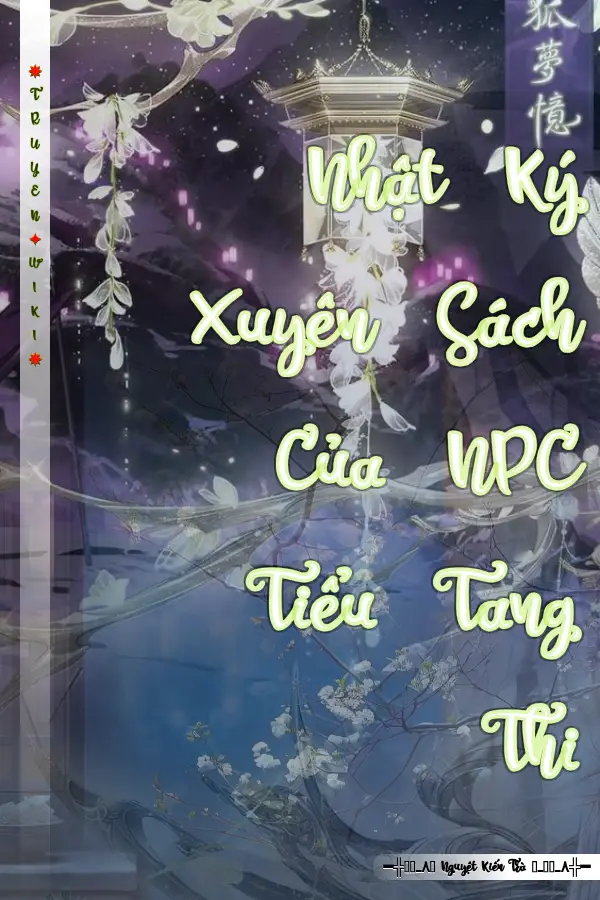 Nhật Ký Xuyên Sách Của NPC Tiểu Tang Thi