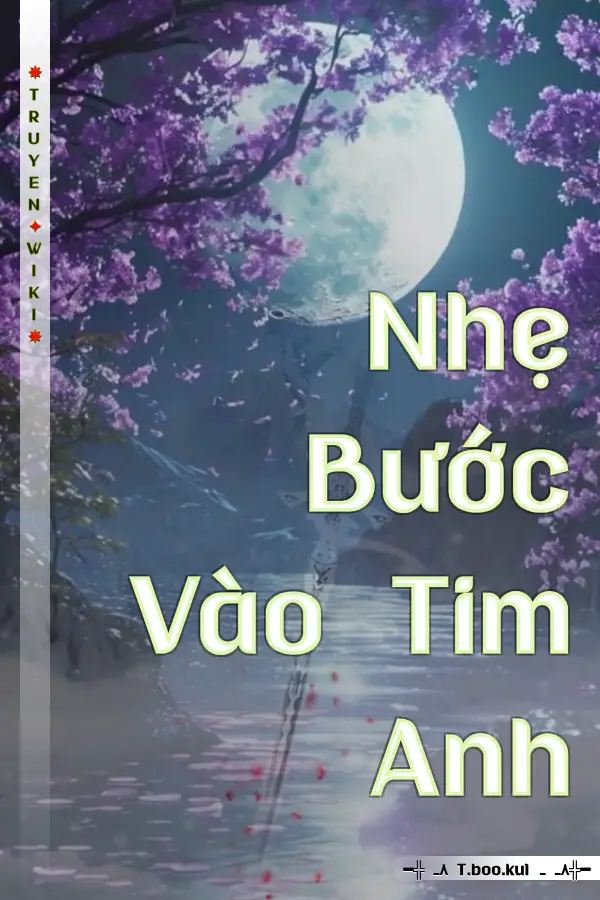 Nhẹ Bước Vào Tim Anh