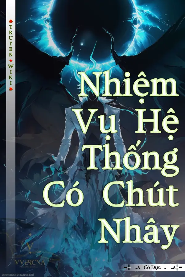 Nhiệm Vụ Hệ Thống Có Chút Nhây