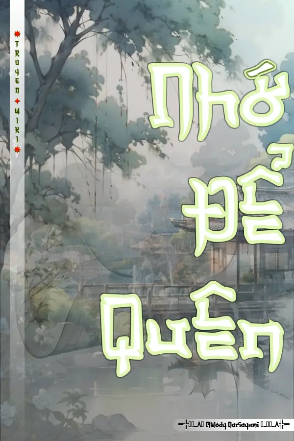 Nhớ Để Quên