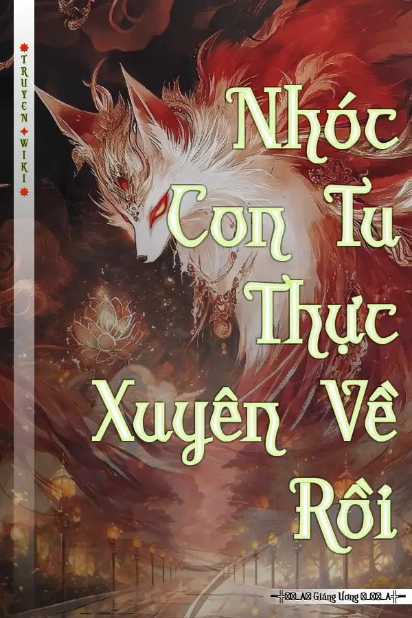 Nhóc Con Tu Thực Xuyên Về Rồi