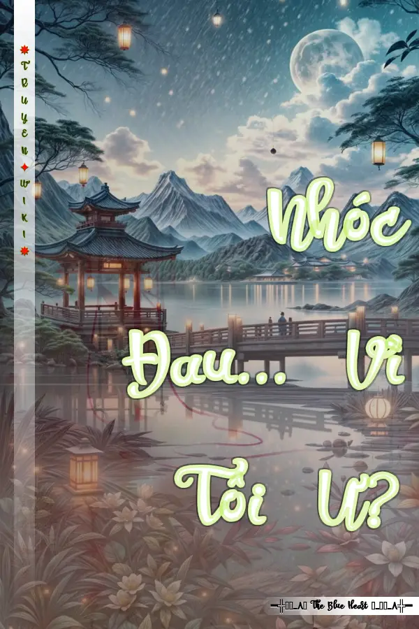 Nhóc Đau... Vì Tôi Ư?