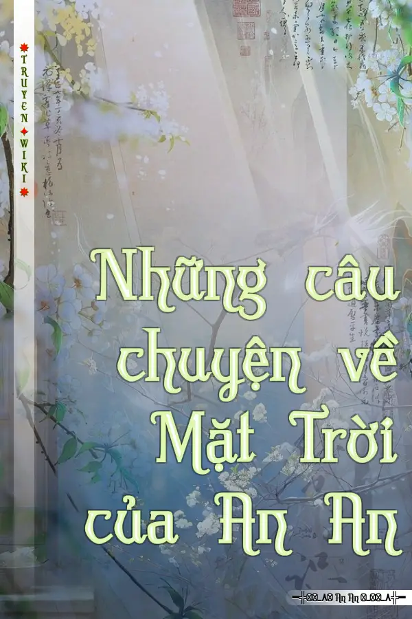 Những câu chuyện về Mặt Trời của An An