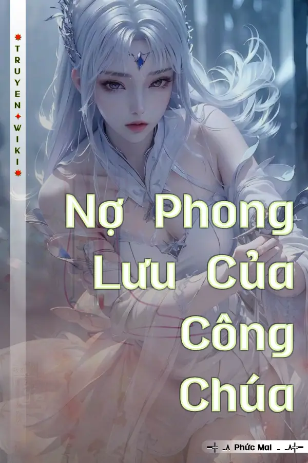 Nợ Phong Lưu Của Công Chúa