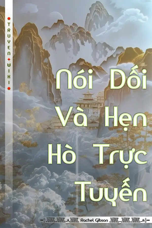 Truyện Nói Dối Và Hẹn Hò Trực Tuyến