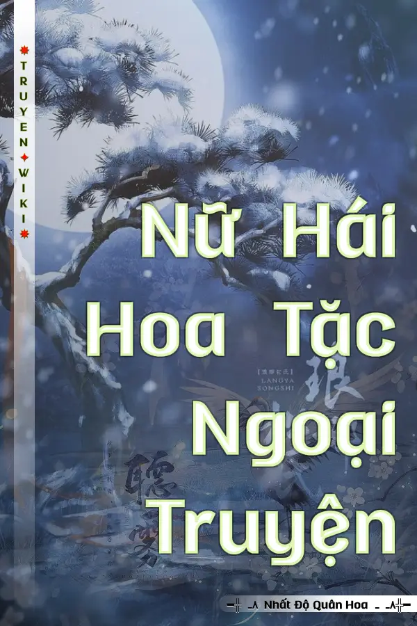 Truyện Nữ Hái Hoa Tặc Ngoại Truyện