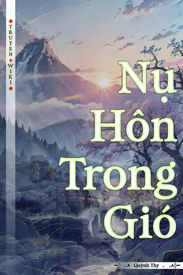 Truyện Nụ Hôn Trong Gió