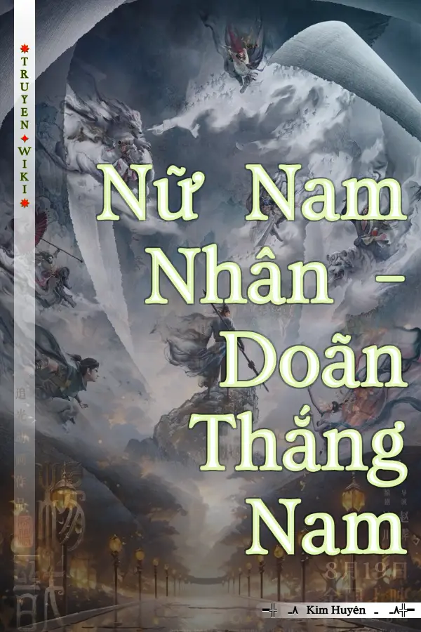 Truyện Nữ Nam Nhân – Doãn Thắng Nam
