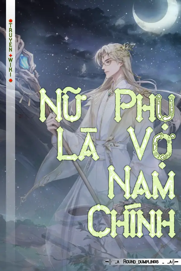 Nữ Phụ Là Vợ Nam Chính