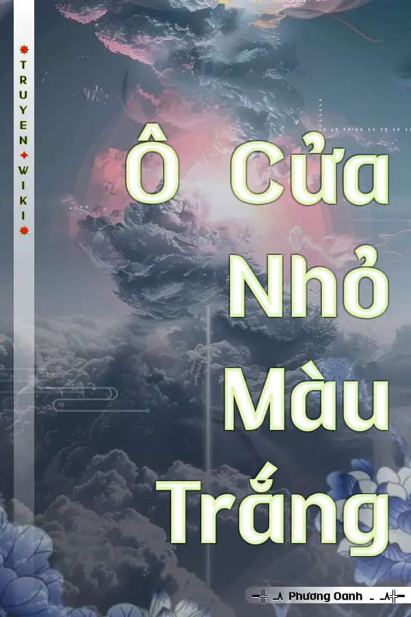 Ô Cửa Nhỏ Màu Trắng