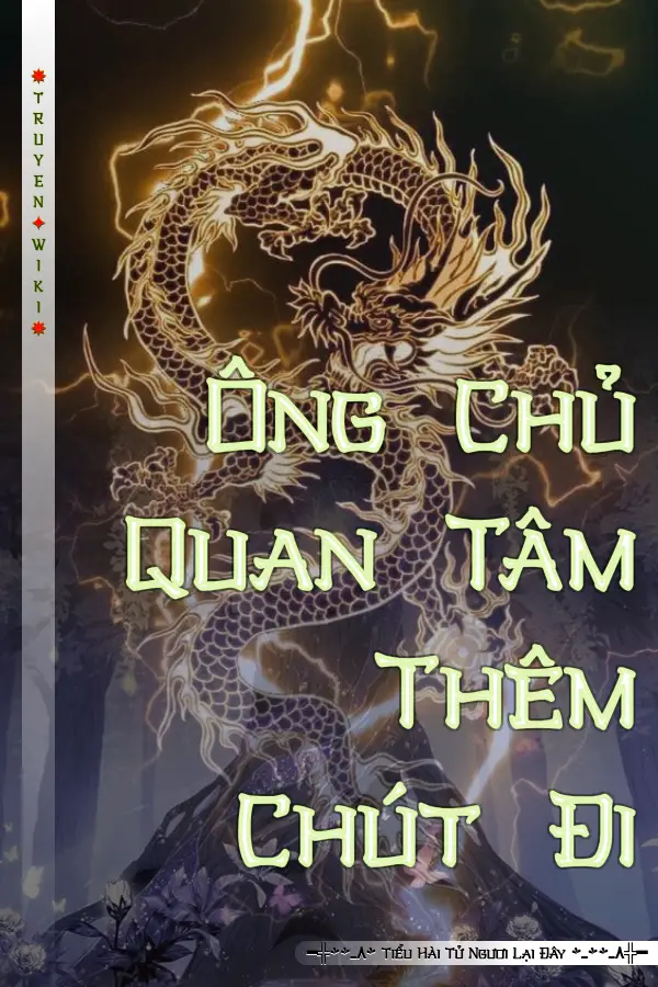 Truyện Ông Chủ Quan Tâm Thêm Chút Đi