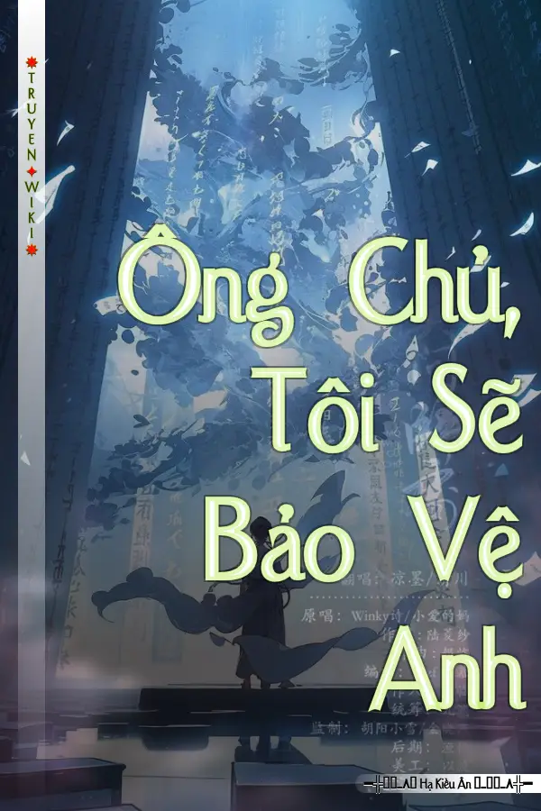 Truyện Ông Chủ, Tôi Sẽ Bảo Vệ Anh