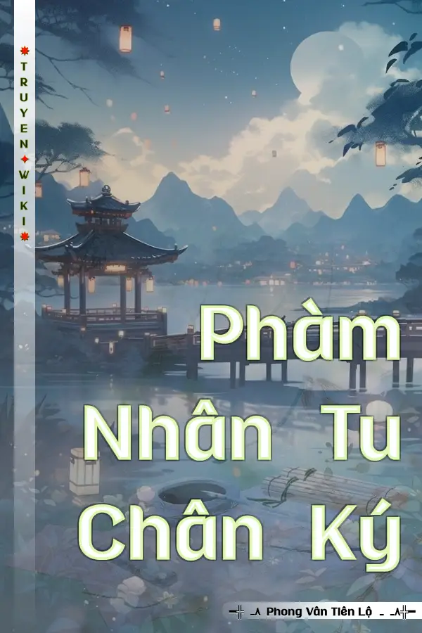 Phàm Nhân Tu Chân Ký