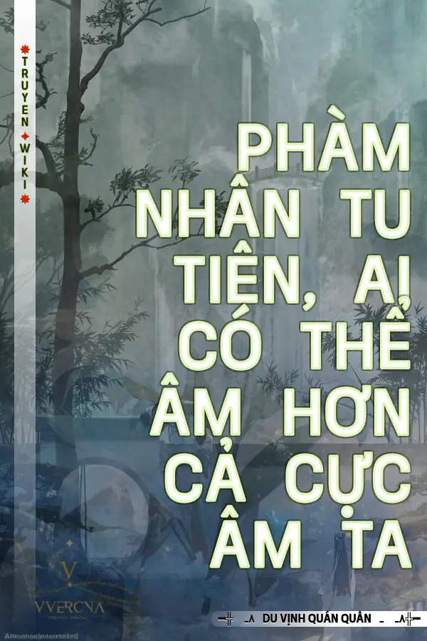 Phàm Nhân Tu Tiên, Ai Có Thể Âm Hơn Cả Cực Âm Ta