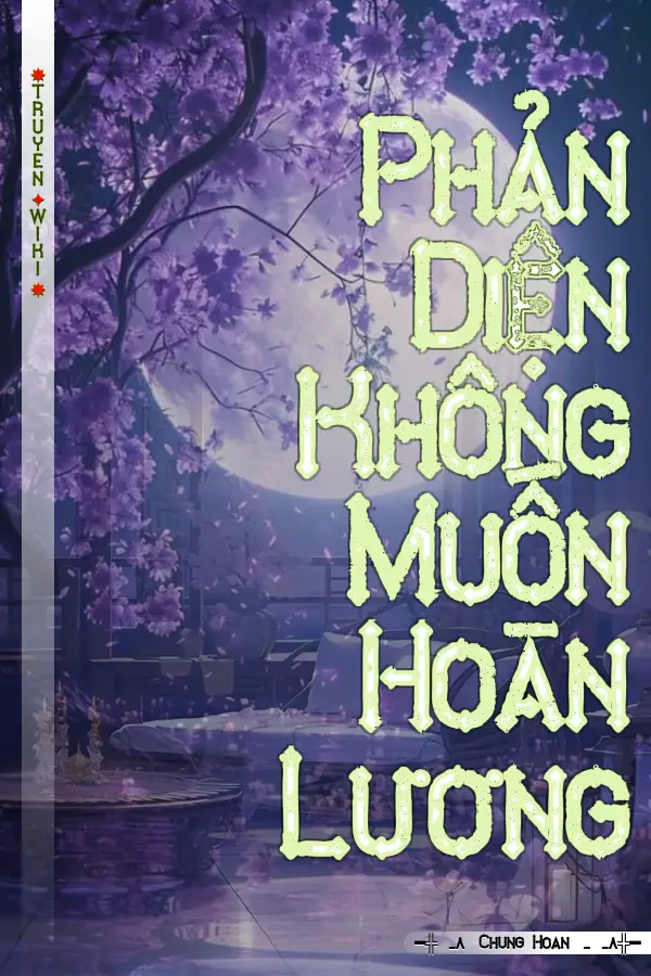 Phản Diện Không Muốn Hoàn Lương
