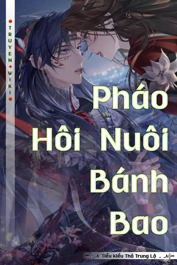 Pháo Hôi Nuôi Bánh Bao