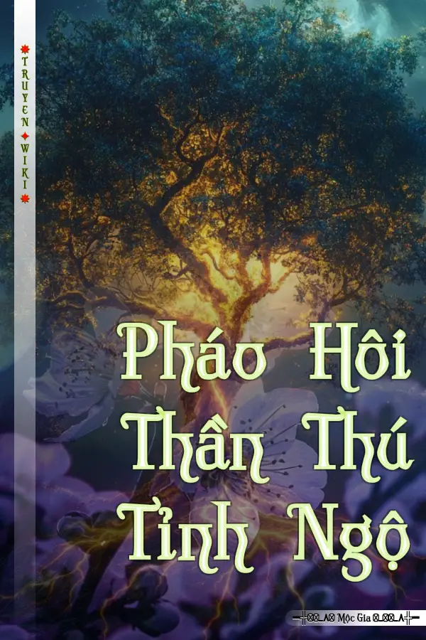 Pháo Hôi Thần Thú Tỉnh Ngộ