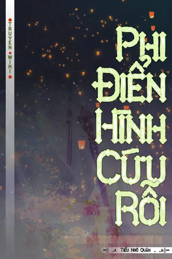 Truyện Phi Điển Hình Cứu Rỗi