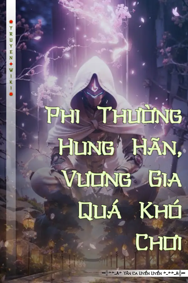 Phi Thường Hung Hãn, Vương Gia Quá Khó Chơi
