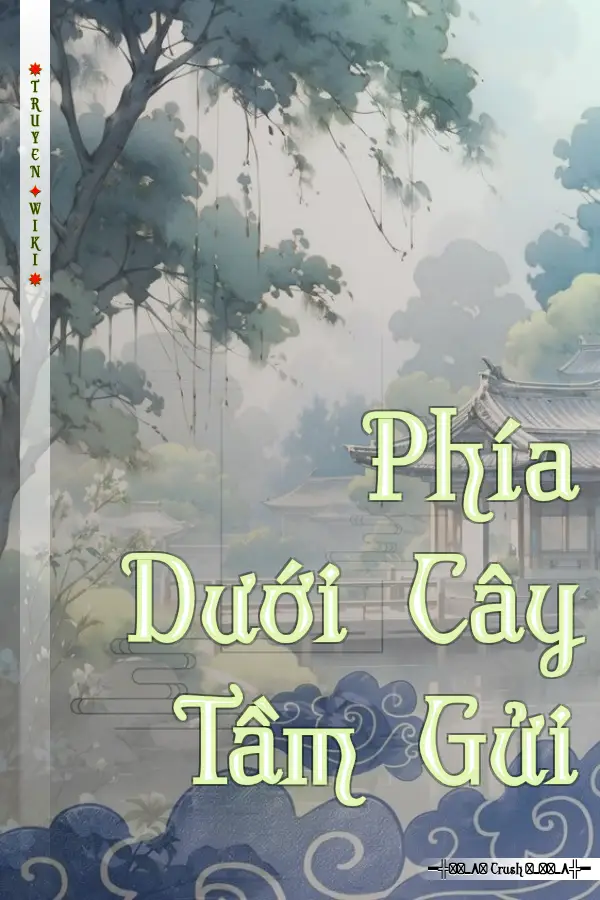 Phía Dưới Cây Tầm Gửi