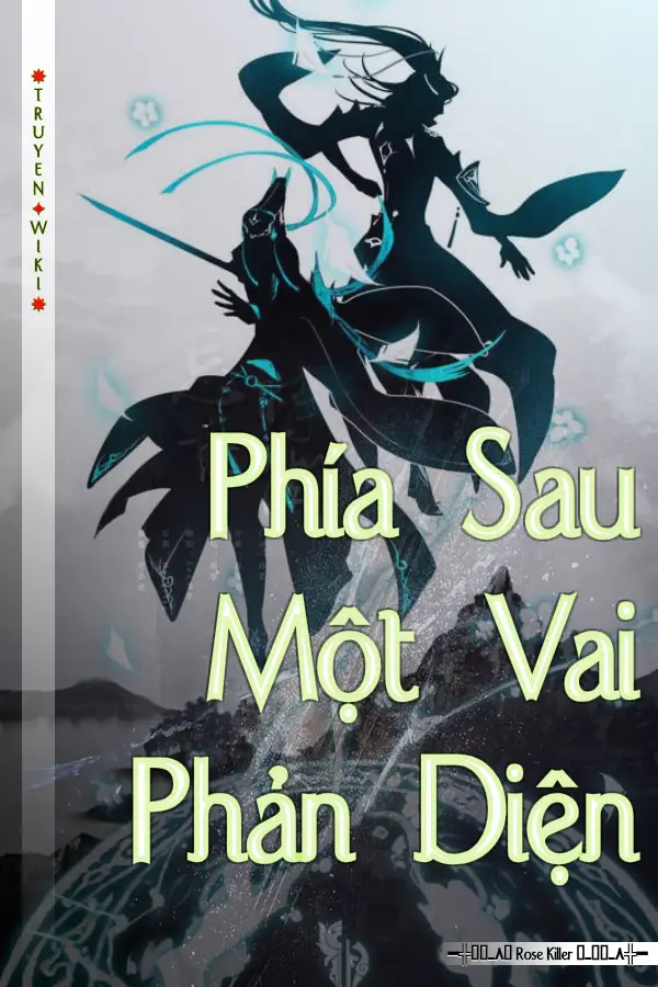 Truyện Phía Sau Một Vai Phản Diện