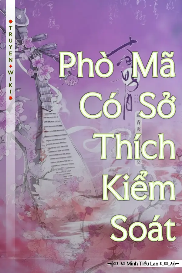 Phò Mã Có Sở Thích Kiểm Soát