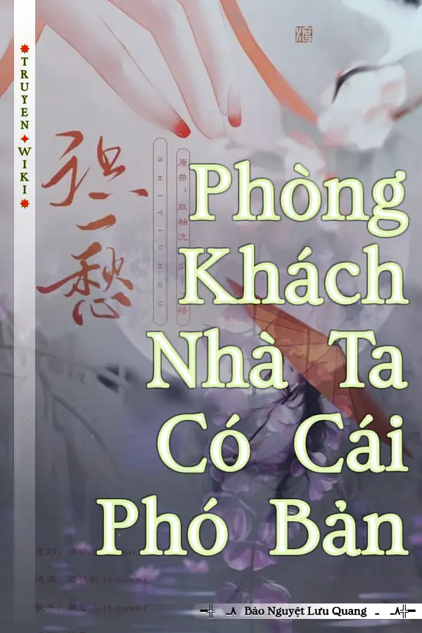 Truyện Phòng Khách Nhà Ta Có Cái Phó Bản