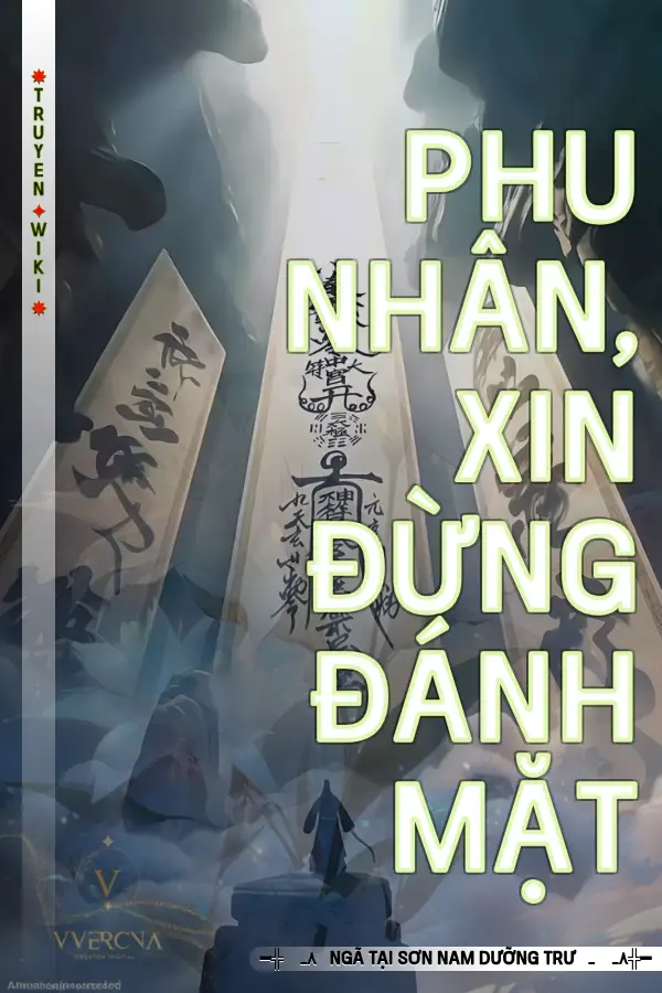 Phu Nhân, Xin Đừng Đánh Mặt