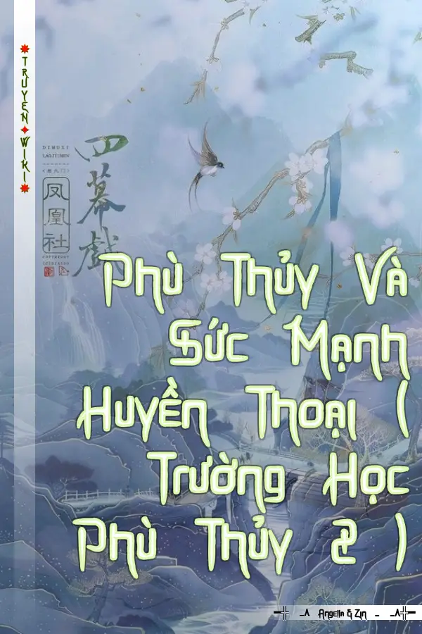 Phù Thủy Và Sức Mạnh Huyền Thoại ( Trường Học Phù Thủy 2 )