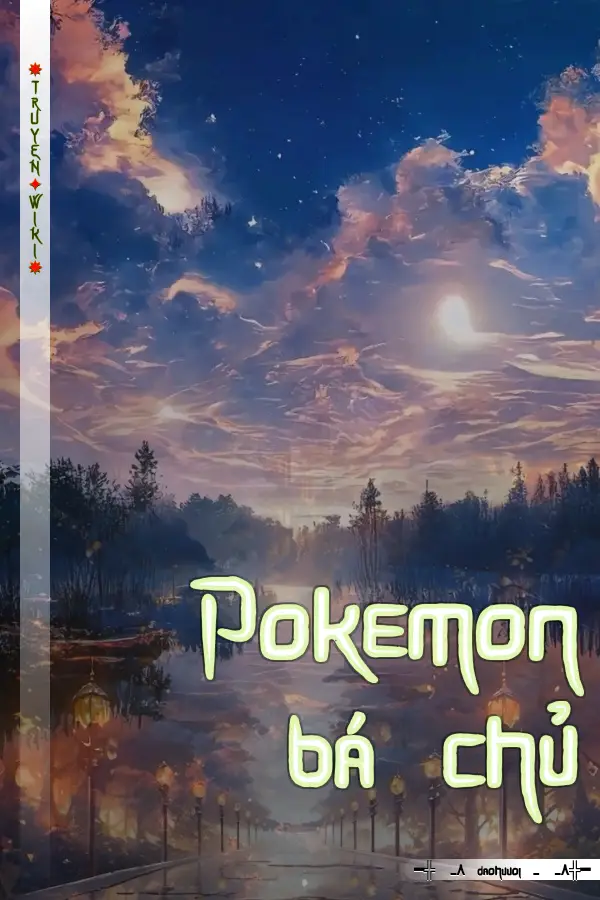 Truyện Pokemon bá chủ