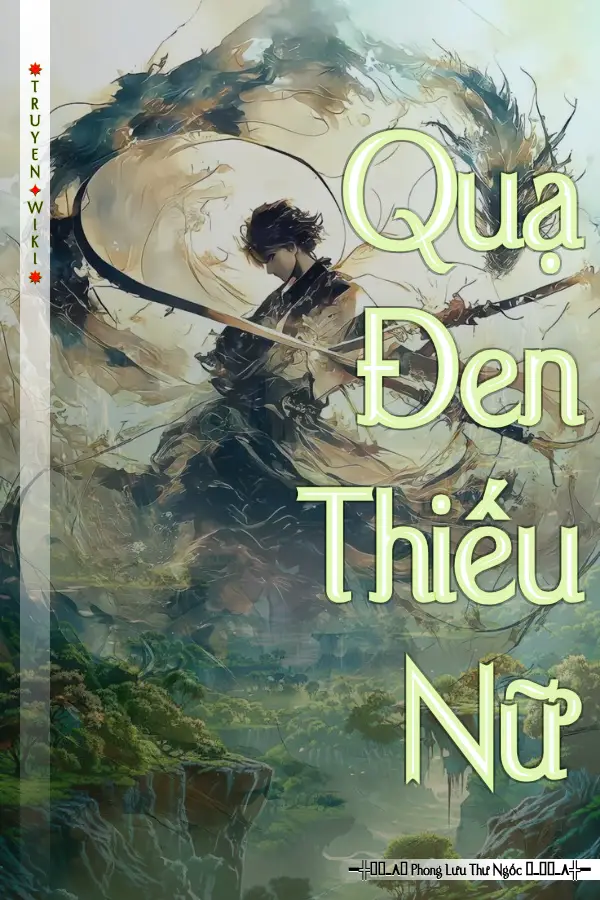 Truyện Quạ Đen Thiếu Nữ