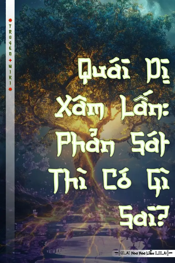 Quái Dị Xâm Lấn: Phản Sát Thì Có Gì Sai?