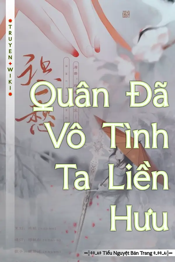 Quân Đã Vô Tình Ta Liền Hưu