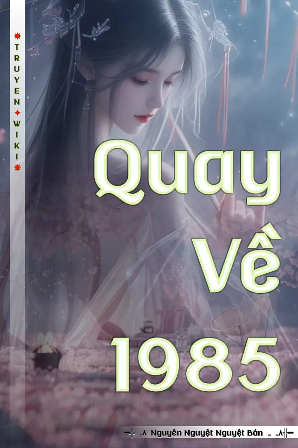 Quay Về 1985