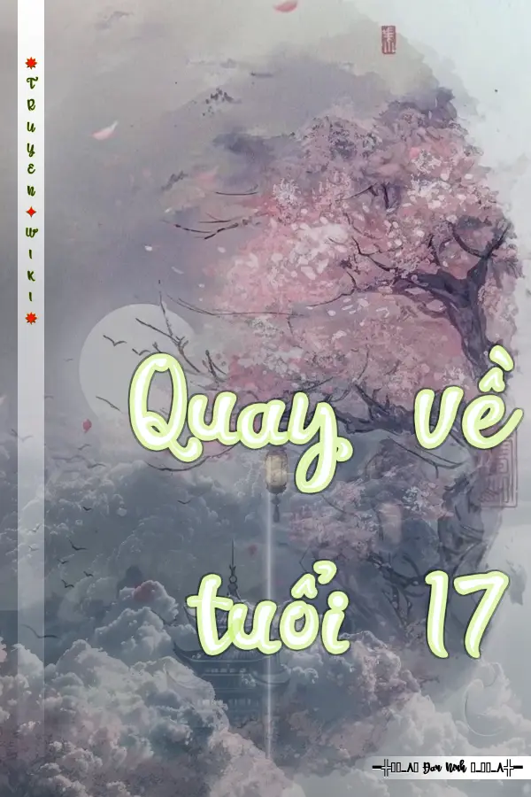 Truyện Quay về tuổi 17