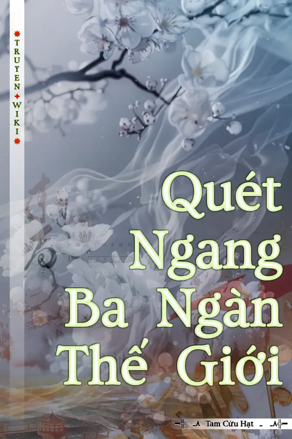 Quét Ngang Ba Ngàn Thế Giới