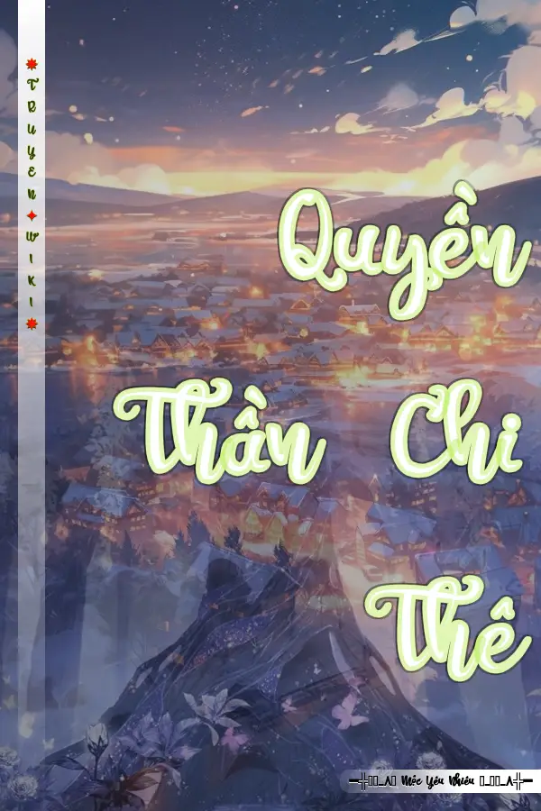 Truyện Quyền Thần Chi Thê