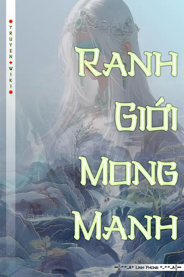 Truyện Ranh Giới Mong Manh
