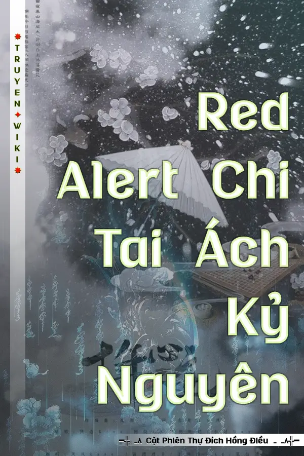 Red Alert Chi Tai Ách Kỷ Nguyên